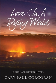 Paperback Love In A Dying World Book