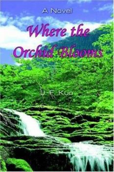 Paperback Where the Orchid Blooms Book