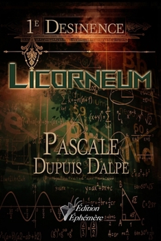 Paperback Licorneum: 1e Desinence [French] Book