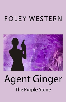 Paperback Agent Ginger: The Purple Stone Book