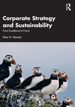 Paperback Corporate Strategy and Sustainability: From Excellence to Fraud Book