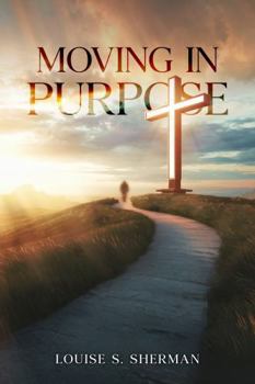 Hardcover MOVING IN PURPOSE Book