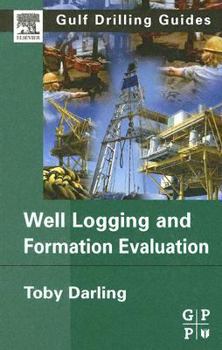 Hardcover Well Logging and Formation Evaluation Book