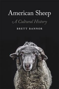 Hardcover American Sheep: A Cultural History Book