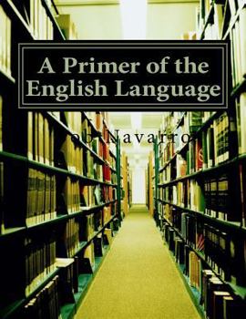 Paperback A Primer of the English Language Book