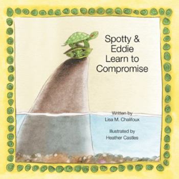 Paperback Spotty & Eddie Learn to Compromise Book