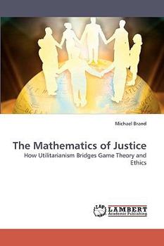 Paperback The Mathematics of Justice Book