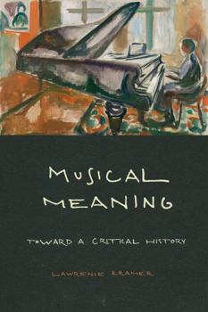 Paperback Musical Meaning: Toward a Critical History Book