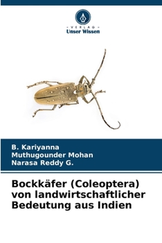 Paperback Bockkäfer (Coleoptera) von landwirtschaftlicher Bedeutung aus Indien [German] Book