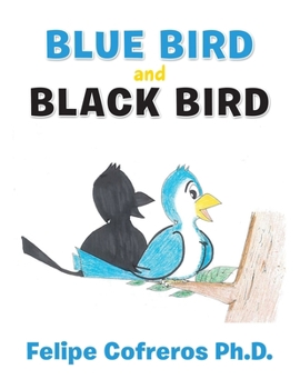 Paperback Blue Bird and Black Bird Book