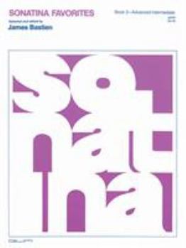 Sheet music GP99 - Sonatina Favorites Book 3 - Bastien Book