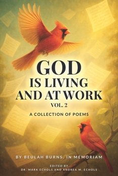 Paperback God Is Living And At Work, Volume 2 Book