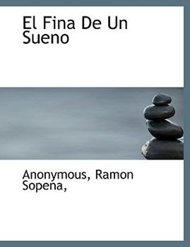 Paperback El Fina De Un Sueno [Spanish] Book