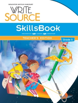 Paperback Write Source SkillsBook Teacher's Edition Grade 5 Book
