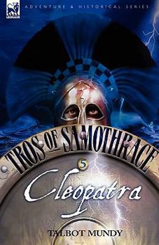 Paperback Tros of Samothrace 5: Cleopatra Book