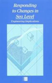Paperback Responding to Changes in Sea Level: Engineering Implications Book