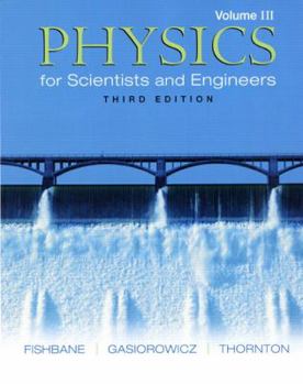 Paperback Physics for Scientists and Engineers, Volume 3 (Ch. 39-45) Book