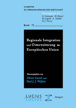 Paperback Regionale Integration und Osterweiterung der Europäischen Union [German] Book