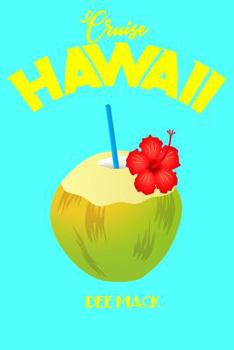 Paperback Cruise Hawaii: Hawaiian Islands Cruising Book