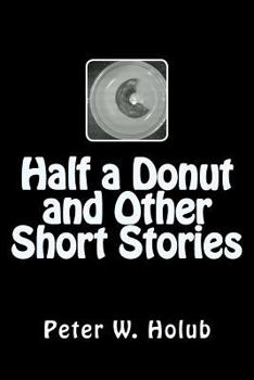 Paperback Half a Donut and Other Short Stories Book