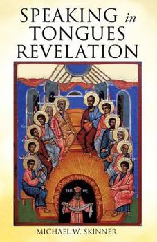 Paperback Speaking in Tongues Revelation Book