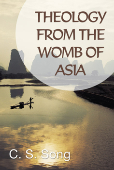 Paperback Theology from the Womb of Asia Book