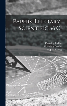Hardcover Papers, Literary, Scientific, & C.; v.2 Book
