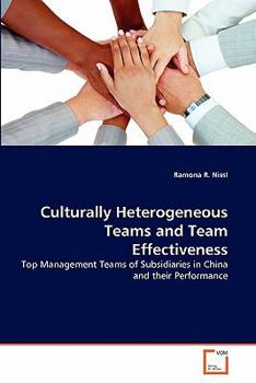 Paperback Culturally Heterogeneous Teams and Team Effectiveness Book