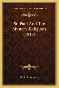 Paperback St. Paul And The Mystery-Religions (1913) Book