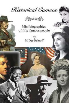 Paperback Historical Cameos: Mini Biographies of Fifty Famous People Book