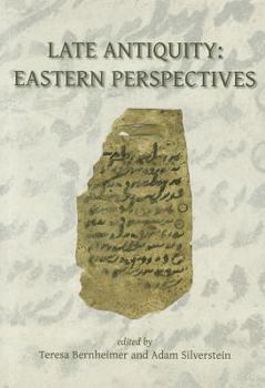 Hardcover Late Antiquity: Eastern Perspectives Book