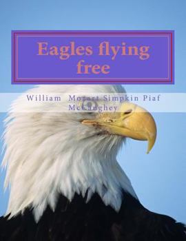 Paperback Eagles flying free: memoirs Book