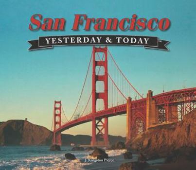 Hardcover San Francisco Yesterday & Today Book