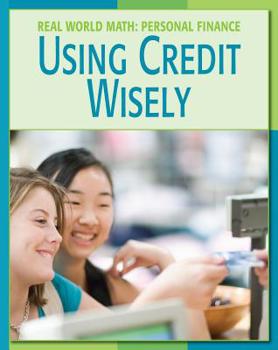Using Credit Wisely - Book  of the Real World Math