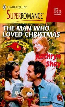 The Man Who Loved Christmas - Book #2 of the Rockford Fire Department