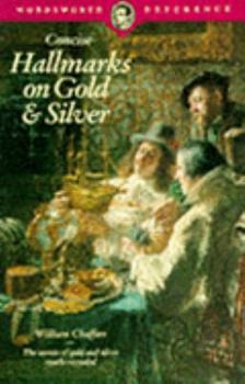 Paperback Concise Hallmarks on Gold & Silver Book