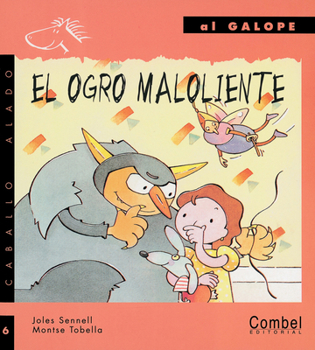 Paperback El Ogro Maloliente = The Stinky Ogre [Spanish] Book