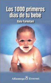 Paperback Los 1000 primeros días de tu bebé (Cuerpo y salud series) Book