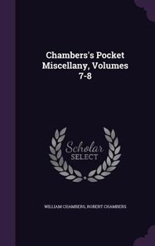 Hardcover Chambers's Pocket Miscellany, Volumes 7-8 Book