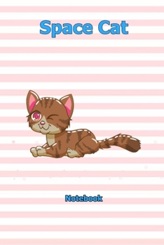 Paperback Space Cat: Notebook 6 x 9 inch With 120 Lined pages Book