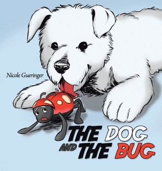 Hardcover The Dog and The Bug Book