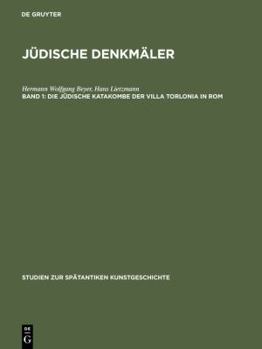 Hardcover Jüdische Denkmäler, Band 1, Die jüdische Katakombe der Villa Torlonia in Rom [German] Book