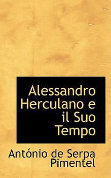 Paperback Alessandro Herculano E Il Suo Tempo Book