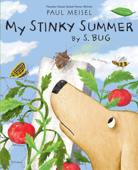 My Stinky Summer by S. Bug - Book #3 of the A Nature Diary Series