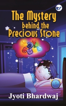 Paperback The Mystery behind the Precious Stone Book