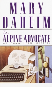 The Alpine Advocate - Book #1 of the Emma Lord