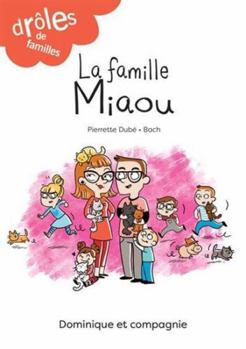 Paperback LA FAMILLE MIAOU [French] Book
