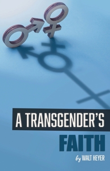Paperback A Transgender's Faith Book