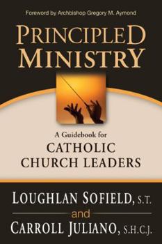 Paperback Principled Ministry: A Guidebook for Catholic Church Leaders Book