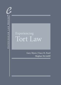 Hardcover Experiencing Tort Law (Experiencing Law Series) Book